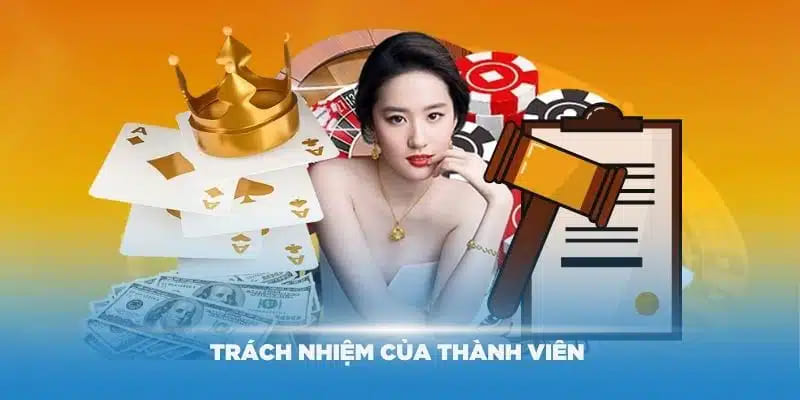 Trách nhiệm của người chơi giúp mọi chính sách được thực thi