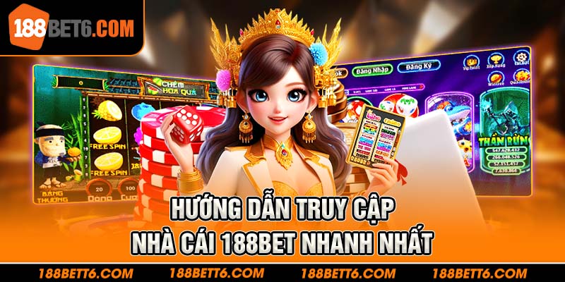 Các bước đơn giản, nhanh chóng để sở hữu tài khoản 188Bet